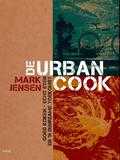 Mark Jensen - De Urban Cook Mark Jensen - De Urban Cook