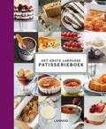 Larousse - Het Grote Larousse Patisserieboek