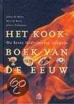 Janny de Moor, Charles Maclean, A. Tielemans en N. de Rooij - Het kookboek van de eeuw