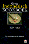 Beb Vuyk - Groot Indonesisch kookboek Beb Vuyk - Groot Indonesisch kookboek