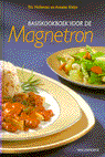 R. Holleman en A. Kleijn - Basiskookboek voor de magnetron
