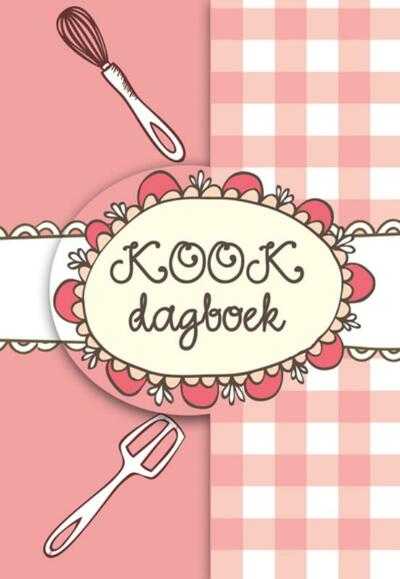Leonie Van Mierlo en Leonie van Mierlo - Kookdagboek