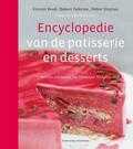 Vincent Boue, Hubert Delorme, Clay McLachlan en Didier Stephan - Encyclopedie van de patisserie en desserts Vincent Boue, Hubert Delorme, Clay McLachlan en Didier Stephan - Encyclopedie van de patisserie en desserts