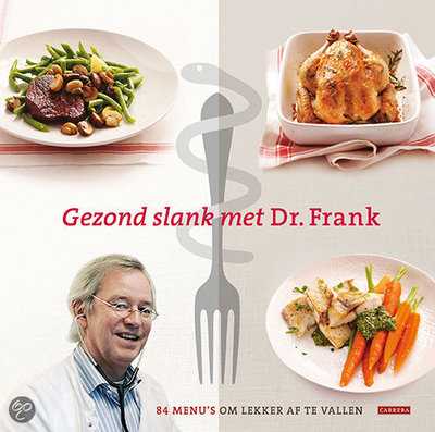 Frank van Berkum en Arjan Boogerds - Gezond slank met dr. Frank