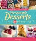 Miki Duerinck en Kristin Leybaert - Verrassende desserts in 30 minuten Miki Duerinck en Kristin Leybaert - Verrassende desserts in 30 minuten