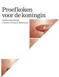 nvt en Cuisine Culinaire Nederland - Proefkoken voor de koningin nvt en Cuisine Culinaire Nederland - Proefkoken voor de koningin