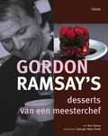 G. Ramsay en G. Glynn Smith - Desserts van een meesterchef G. Ramsay en G. Glynn Smith - Desserts van een meesterchef