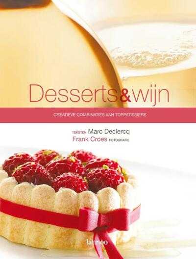 Marc Declercq - Desserts & wijn