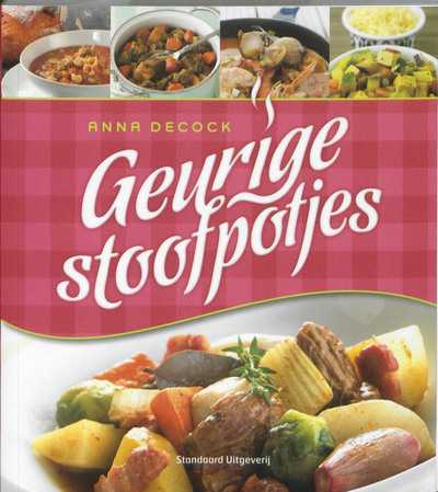 Anna Decock - Geurige stoofpotjes