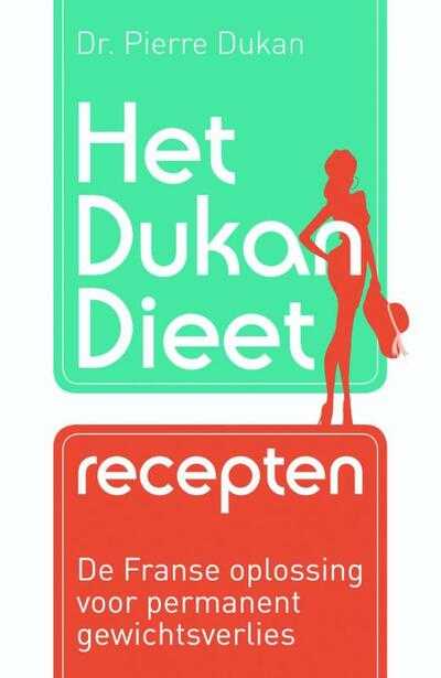 Pierre Dukan - Het Dukan dieet