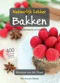 Monique van der Vloed - Natuurlijk lekker bakken Monique van der Vloed - Natuurlijk lekker bakken