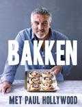 Paul Hollywood - Bakken met Paul Hollywood