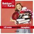 Karin Luiten - Bakken met Karin