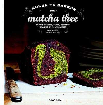 Lene Knudsen, David Japy en Japy David - Koken en bakken met matcha thee