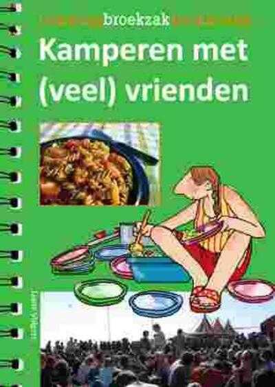 Liane Volgers - Kamperen met (veel) vrienden - Campingbroekzakkookboekje