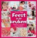Annie Rigg, A. Rigg en Letterwaarde - Feest in de keuken! Annie Rigg, A. Rigg en Letterwaarde - Feest in de keuken!
