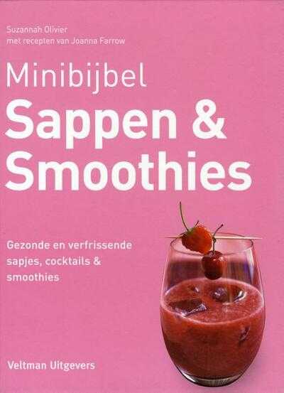 Joanna Farrow en Suzannah Olivier - Sappen en smoothies