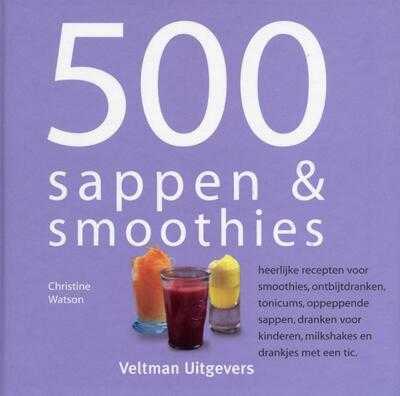 C. Watson en I. Garlick - 500 sappen & smoothies
