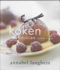 Annabel Langbein en A. Langbein - Koken met succes zonder stress Annabel Langbein en A. Langbein - Koken met succes zonder stress