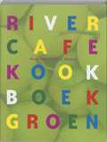 Rose Gray - River cafe kookboek groen Rose Gray - River cafe kookboek groen