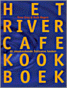 Ruth Rogers, J. Pigozzi, M. Thompson, Rose Gray en Rosemary Rogers - Het River Cafe kookboek Ruth Rogers, J. Pigozzi, M. Thompson, Rose Gray en Rosemary Rogers - Het River Cafe kookboek