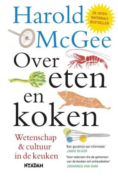 Harold Mcgee, Harold McGee, Patricia Dorfman en Justin Greene - Over eten en koken