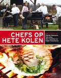 Marc Declercq - Chefs op hete kolen Marc Declercq - Chefs op hete kolen