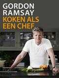 Gordon Ramsay en Anders Schonnemann - Gordon Ramsay koken als een chef Gordon Ramsay en Anders Schonnemann - Gordon Ramsay koken als een chef