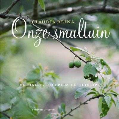 Claudia Reina - Onze smultuin