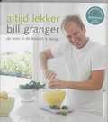 Bill Granger, Petrina Tinslay en B. Granger - Altijd lekker