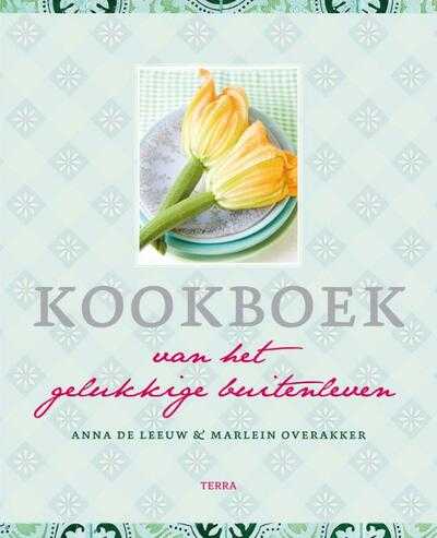 A. de Leeuw, M. de Overakker en A. Groothedde - Kookboek van het gelukkige buitenleven