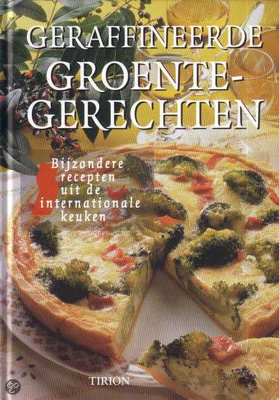 - Geraffineerde groentegerechten