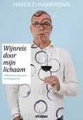 Harold Hamersma - Wijnreis door mijn lichaam