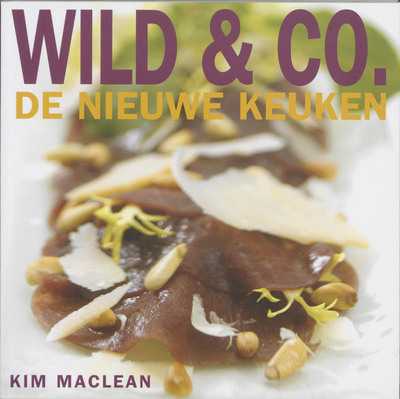 G. Witteveen, Gerhard Witteveen en Kim MacLean - Wild & co