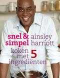Ainsley Harriott - Snel & simpel Ainsley Harriott - Snel & simpel