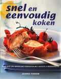 Joanna Farrow en J. Farrow - Snel en eenvoudig koken Joanna Farrow en J. Farrow - Snel en eenvoudig koken