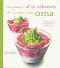 A. Pavlowitch en R. Vidaling - Om eindelijk af te rekenen met de recepten van oma A. Pavlowitch en R. Vidaling - Om eindelijk af te rekenen met de recepten van oma