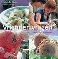 M. de Naeyer, K. Vlegels en M. De Naeyer - Vrienden vragen 2 M. de Naeyer, K. Vlegels en M. De Naeyer - Vrienden vragen 2