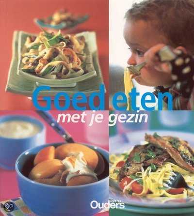 Joanna Farrow en J. Farrow - Goed eten met je gezin