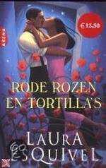 L. Esquivel - Rode Rozen En Tortilla'S