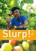 I. Gort en Ilja Gort - 2 - Slurp! I. Gort en Ilja Gort - 2 - Slurp!