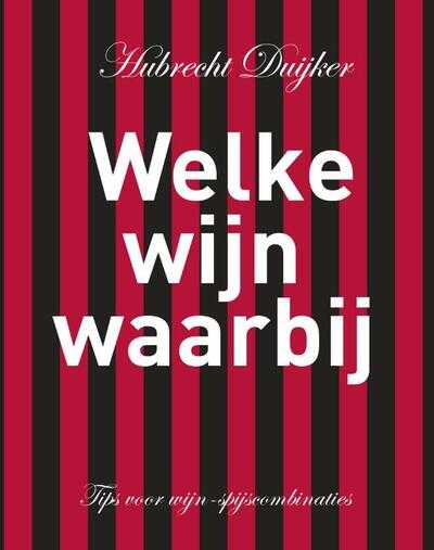 Hubrecht Duijker - Welke wijn waarbij