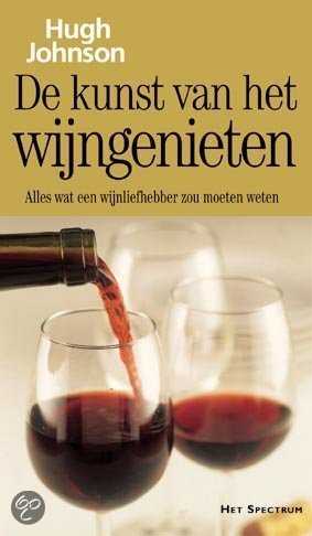 Hugh Johnson en H. Johnson - De kunst van het wijngenieten