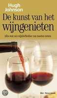 Hugh Johnson en H. Johnson - De kunst van het wijngenieten