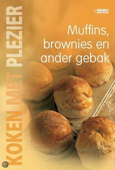 - Muffins brownies en ander gebak - Koken met plezier