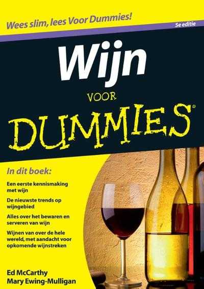 Ed McCarthy en Mary Ewing-Mulligan - Wijn voor Dummies