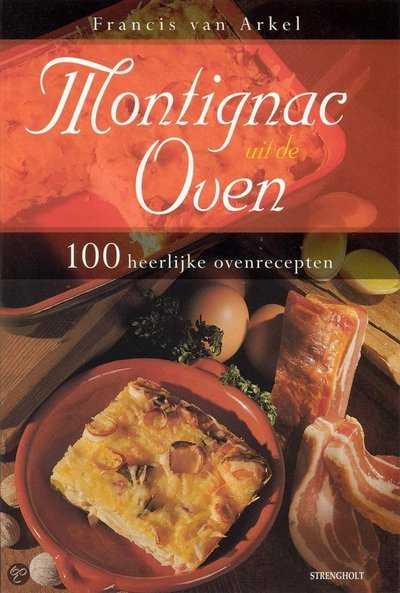 Francis van Arkel - Montignac uit de oven