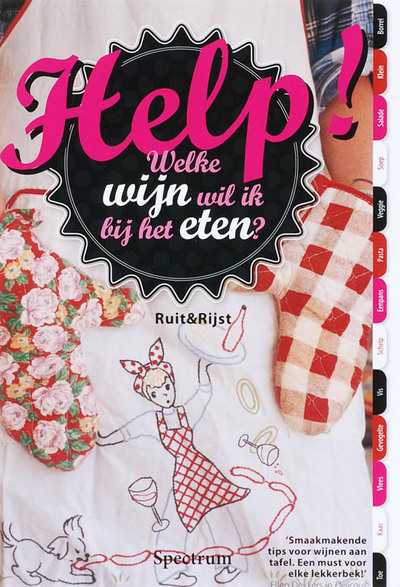 N. Ruitenberg, M. van der Rijst en Maaike van der Rijst - Help! Welke wijn wil ik bij het eten?