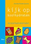 N. Duinker-Joustra - Kijk op koolhydraten