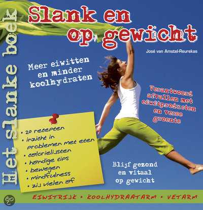 José van Amstel-Reurekas - Slank en op gewicht koolhydraten